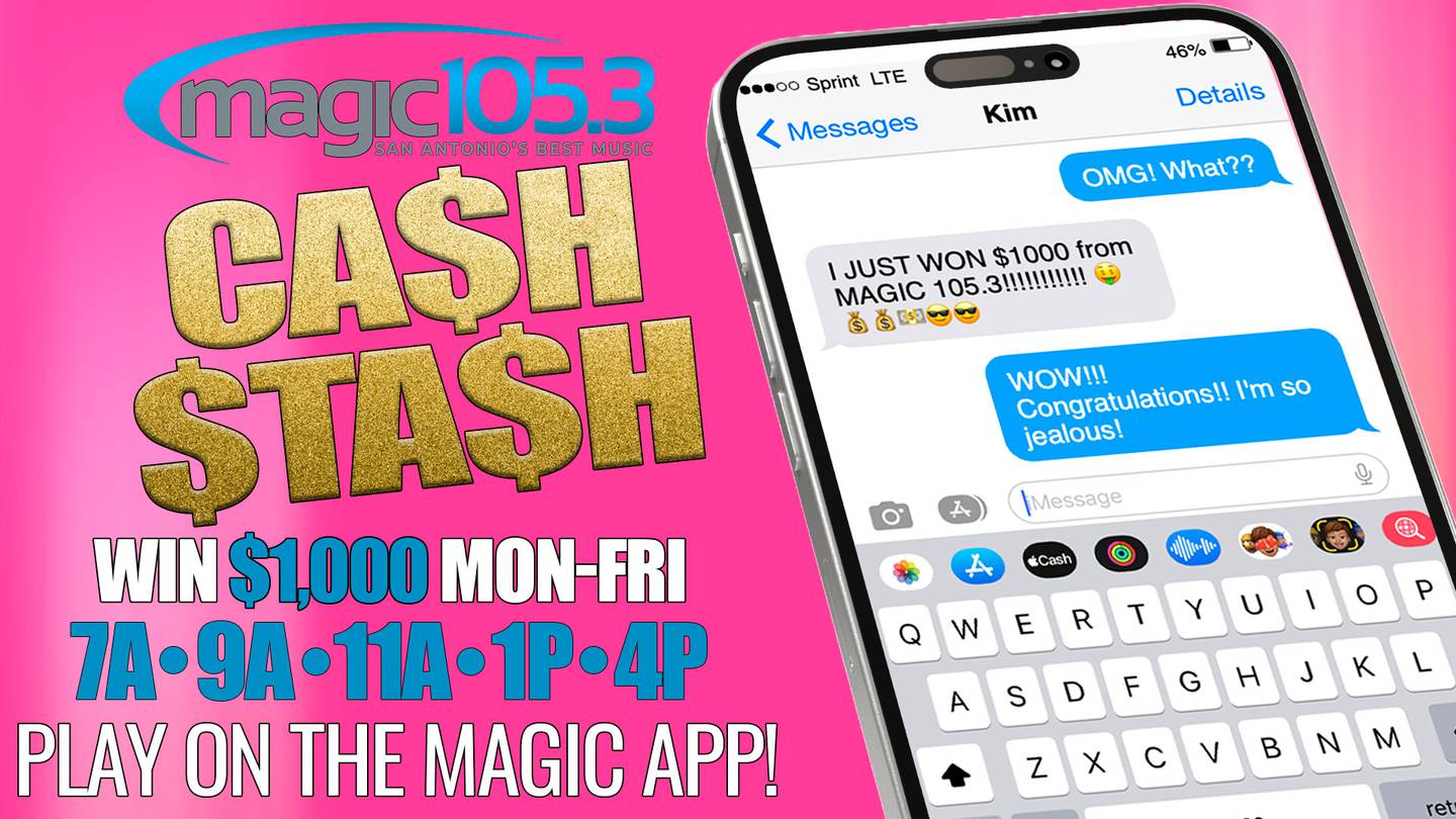 Win $1,000 Five Times a Day With the Magic 105.3 Cash Stash