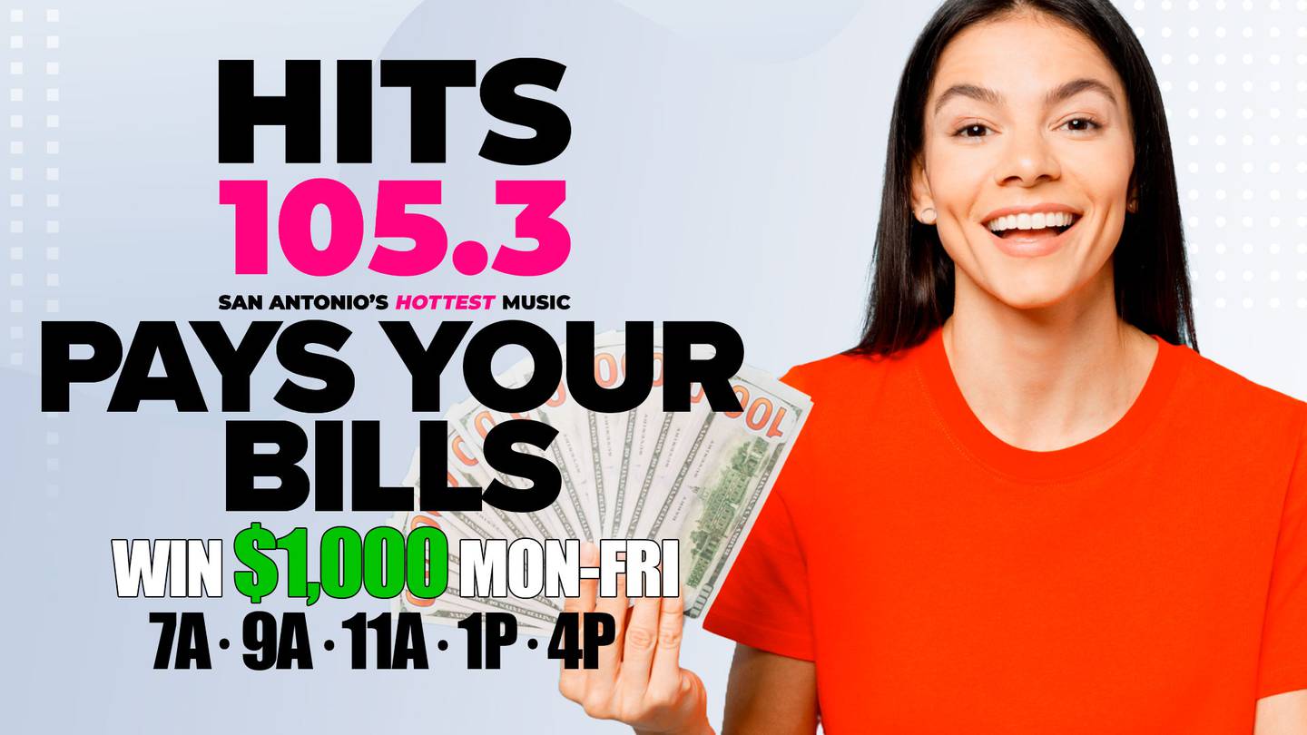 HITS 105.3 Pays Your Bills, win $1,000!