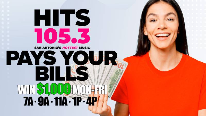 Win $1,000 Five Times a Day and Let Hits 105.3 Pay Your Bills!