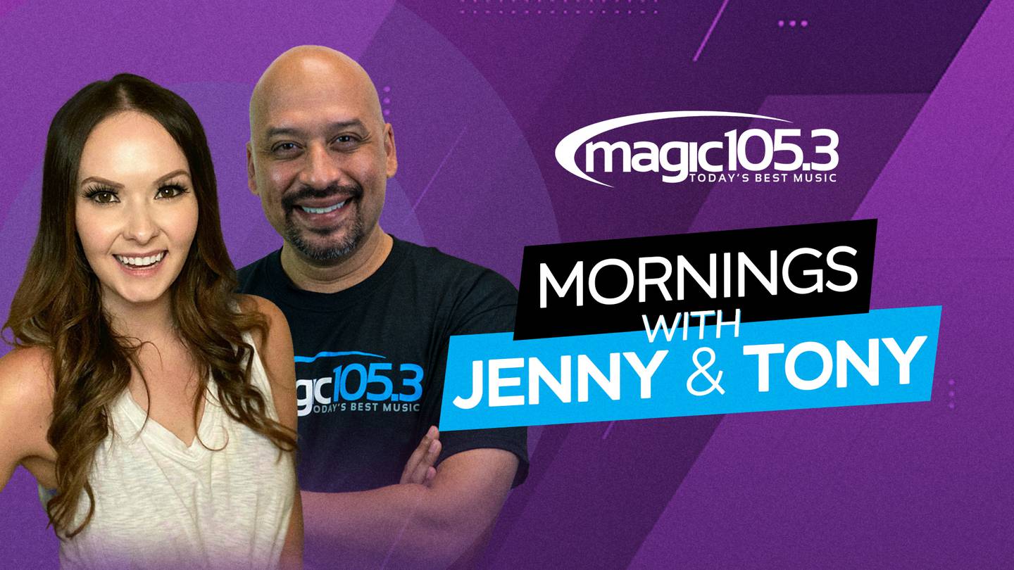 Magic 105.3 Mornings with Jenny & Tony