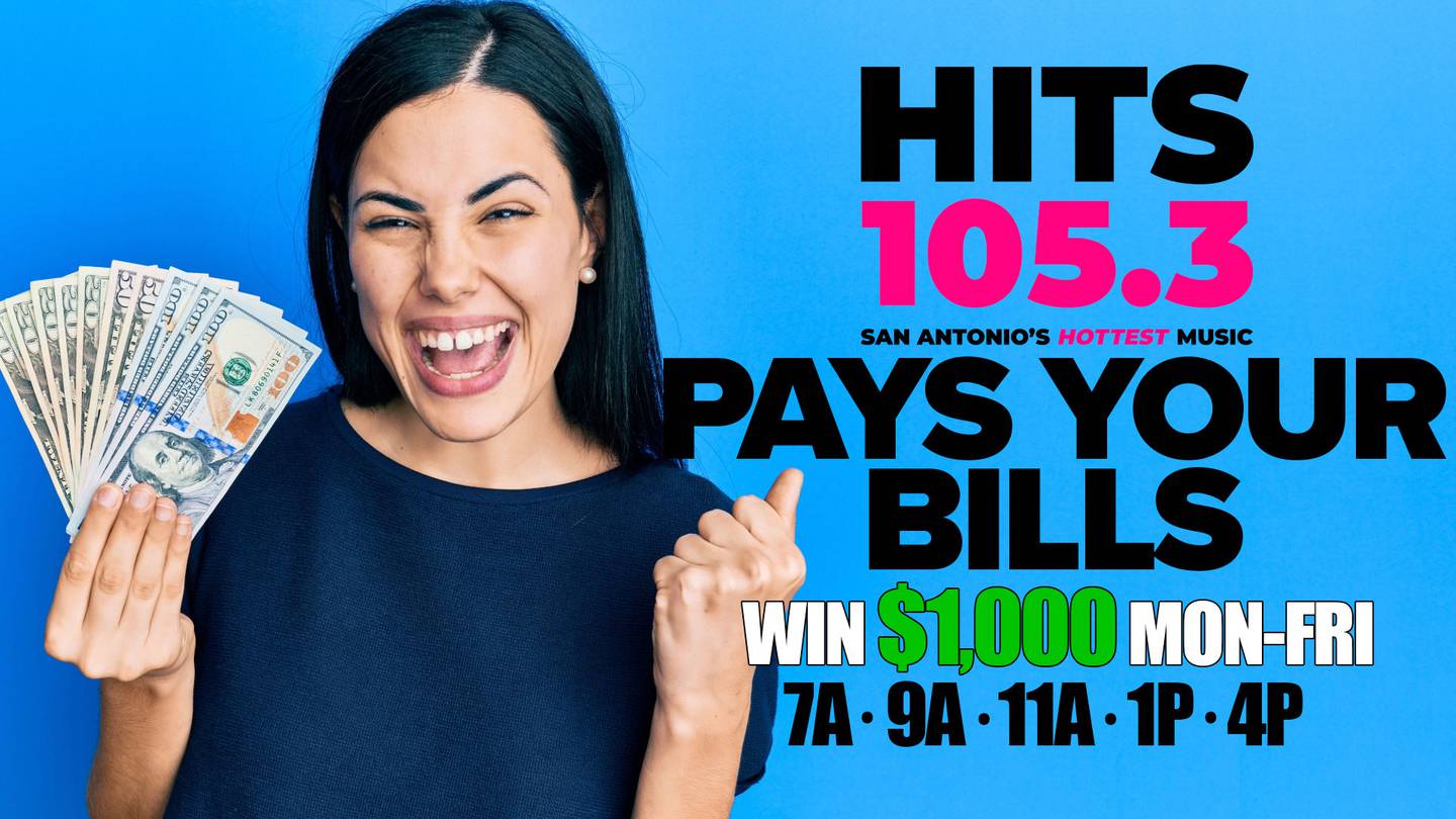 Win $1,000 and Let Hits 105.3 Pay Your Bills