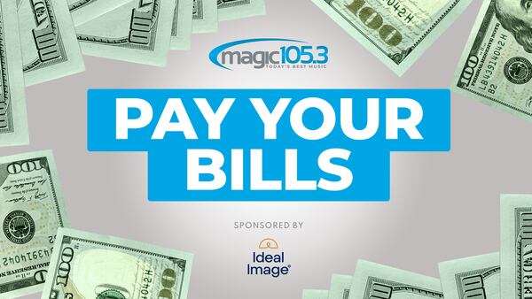 Win $1,000 Five Times a Day - Let Magic 105.3 Help Pay Your Bills